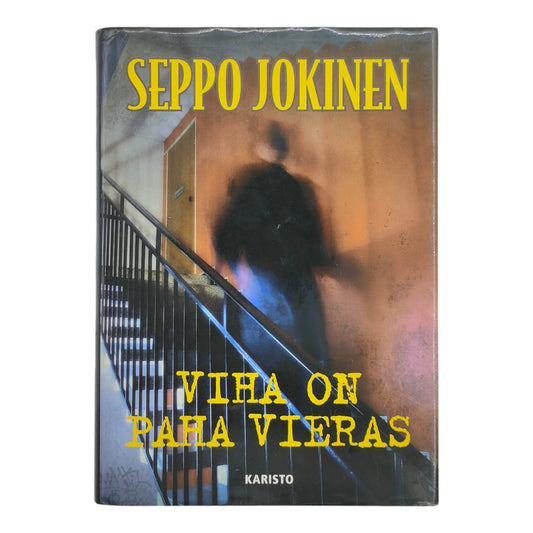 Seppo Jokinen - Viha on paha vieras kirja